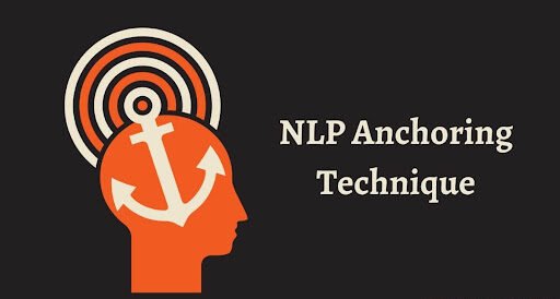 Anchoring confidence NLP technique